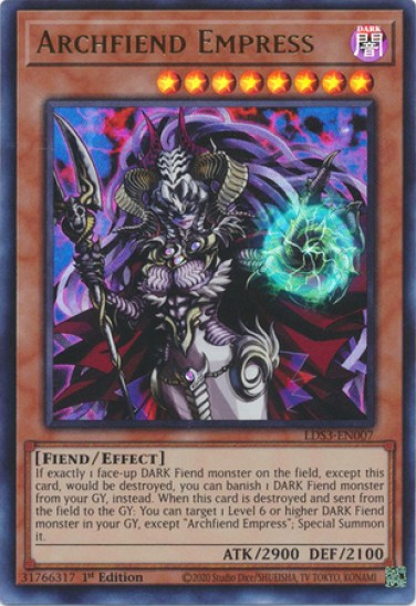 Archfiend Empress (LDS3-EN007) - 1st Edition