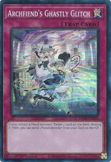 Archfiend's Ghastly Glitch (TAMA-EN026) - 1st Edition