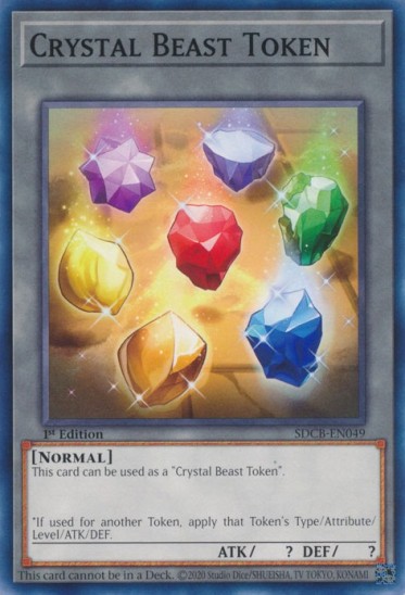 Crystal Beast Token (SDCB-EN049) - 1st Edition