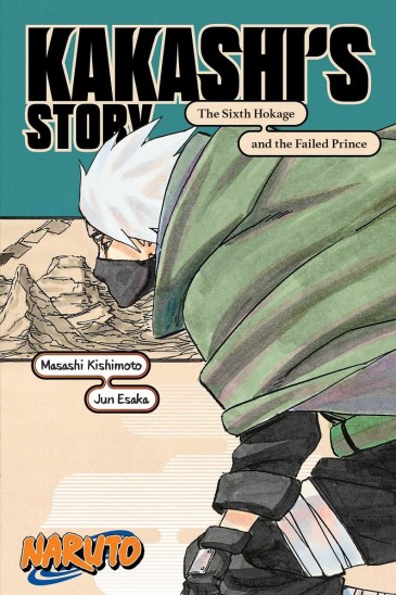 Kakashi's Story - The Sixth Hokage and the Failure Boy