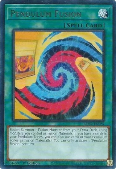 Pendulum Fusion (TAMA-EN054) - 1st Edition