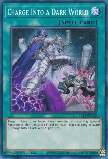 Charge Into a Dark World (SR13-EN028) - 1st Edition