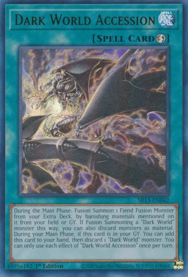 Dark World Accession (SR13-EN042) - 1st Edition