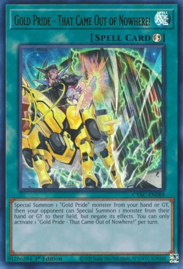 Gold Pride - That Came Out of Nowhere! (CYAC-EN089) - 1st Edition