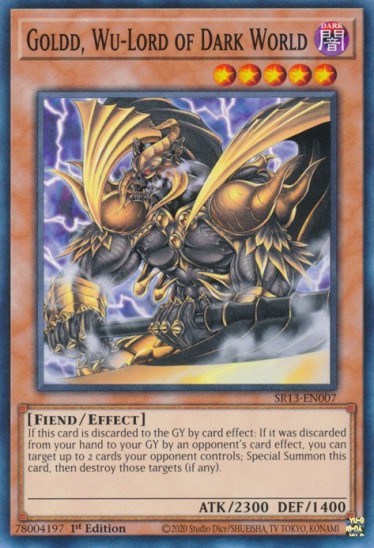 Goldd, Wu-Lord of Dark World (SR13-EN007) - 1st Edition