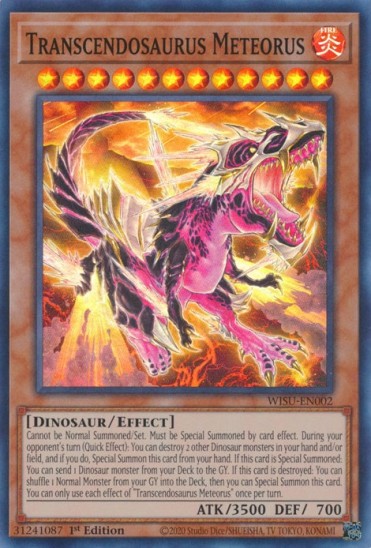 Transcendosaurus Meteorus (WISU-EN002) - 1st Edition