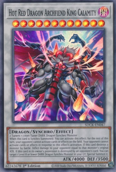 Hot Red Dragon Archfiend King Calamity (SDCK-EN047) - 1st Edition