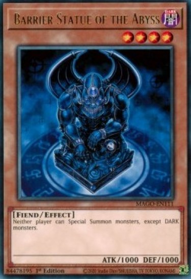 Barrier Statue of the Abyss (MAGO-EN111) - 1st Edition