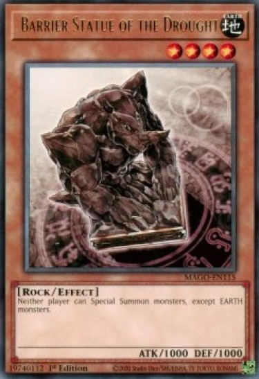 Barrier Statue of the Drought (MAGO-EN115) - 1st Edition
