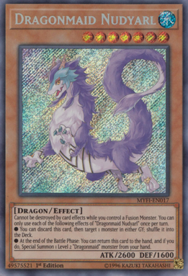 Dragonmaid Nudyarl (MYFI-EN017) - 1st Edition