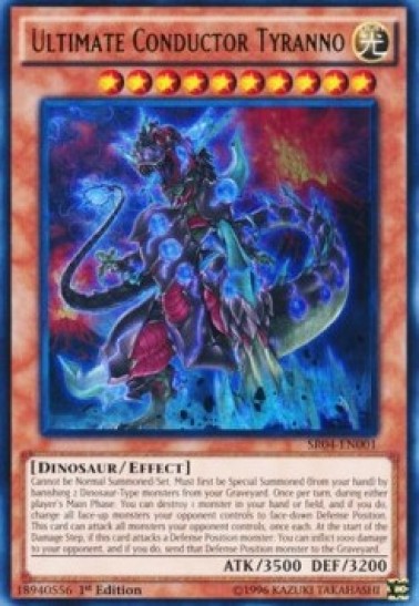 Ultimate Conductor Tyranno (SR04) - 1st Edition