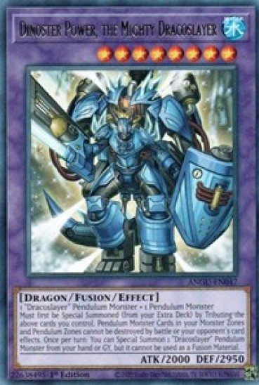 Dinoster Power, the Mighty Dracoslayer (ANGU-EN047) - 1st Edition