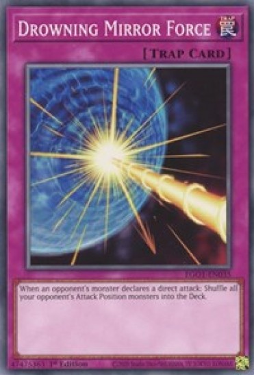 Drowning Mirror Force (EGO1-EN035) - 1st Edition