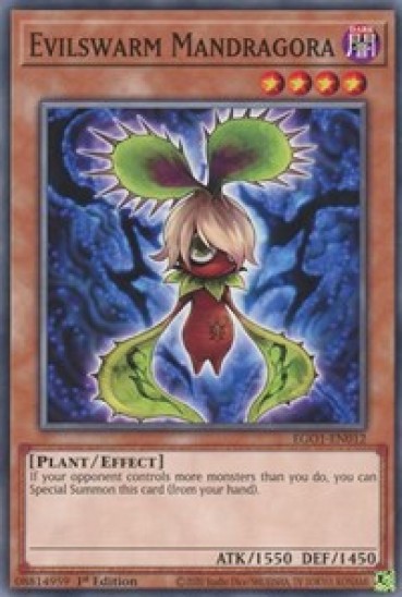 Evilswarm Mandragora (EGO1-EN012) - 1st Edition