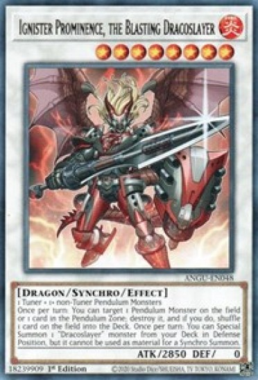 Ignister Prominence, the Blasting Dracoslayer (ANGU-EN048) - 1st Edition