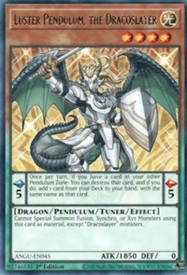 Luster Pendulum, the Dracoslayer (ANGU-EN045) - 1st Edition