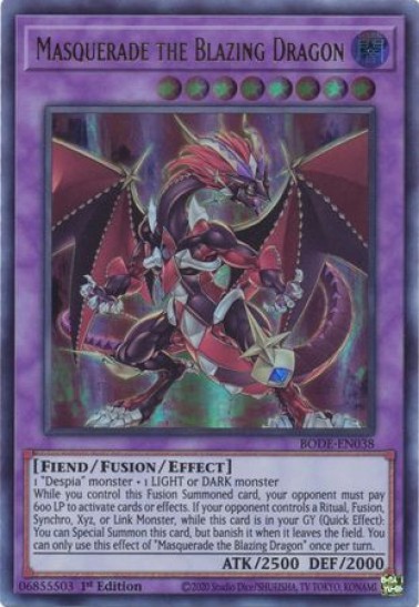 Masquerade the Blazing Dragon (BODE-EN038) - 1st Edition