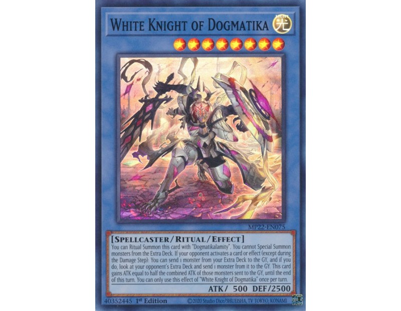 White Knight of Dogmatika (MP22-EN075) - 1st Edition