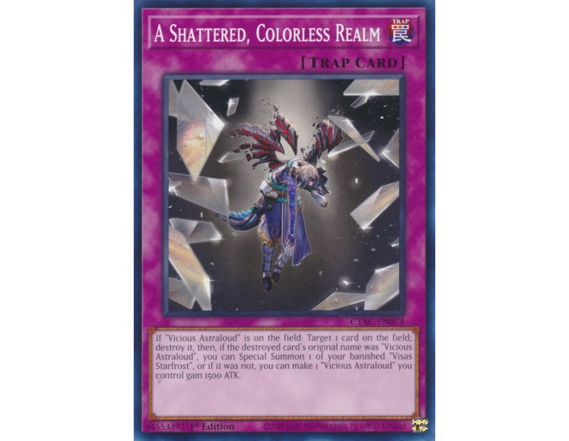 A Shattered, Colorless Realm (CYAC-EN074) - 1st Edition