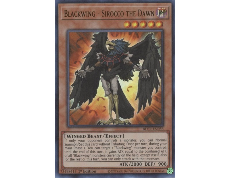 Blackwing - Sirocco the Dawn (BLCR-EN058) - 1st Edition