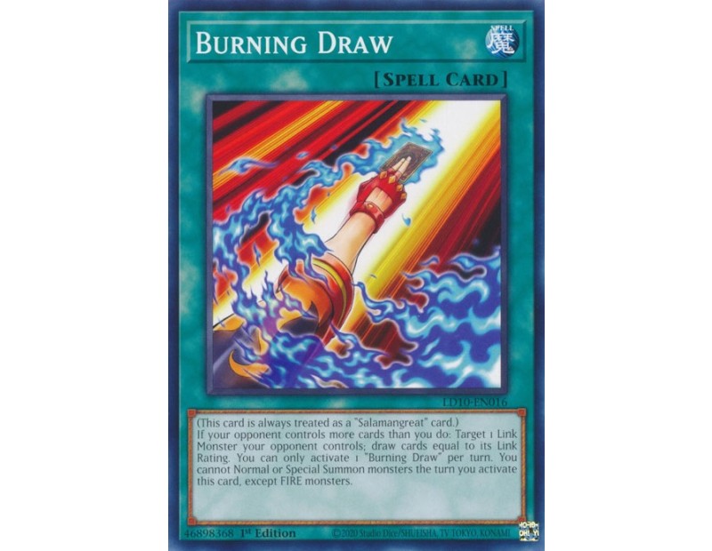 Burning Draw (LD10-EN016) - 1st Edition