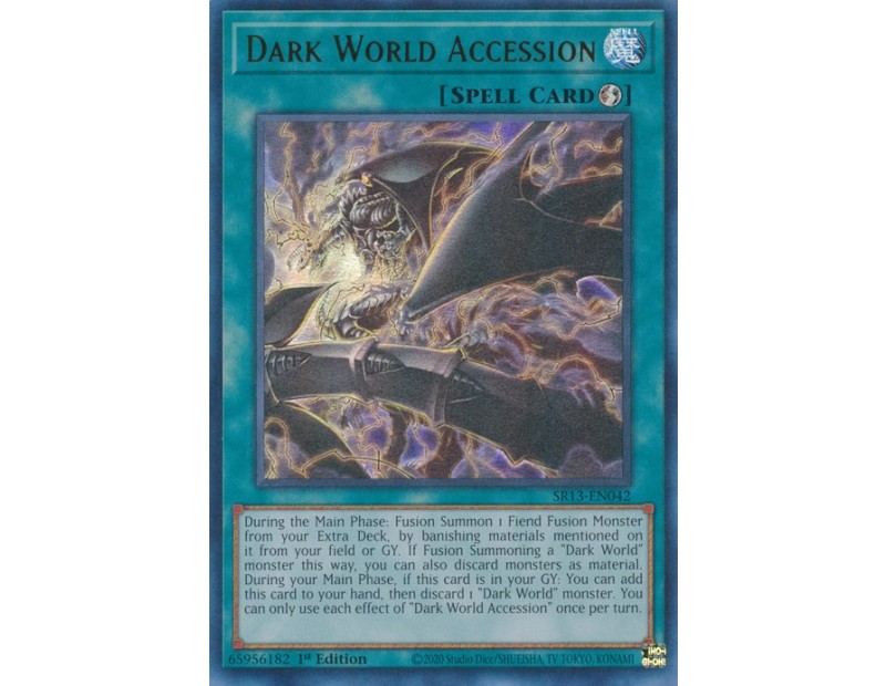 Dark World Accession (SR13-EN042) - 1st Edition