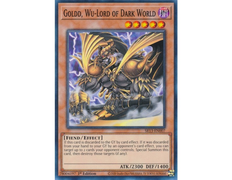 Goldd, Wu-Lord of Dark World (SR13-EN007) - 1st Edition