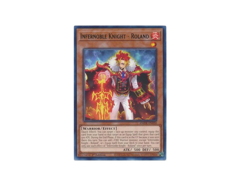 Infernoble Knight - Roland (AMDE-EN050) - 1st Edition