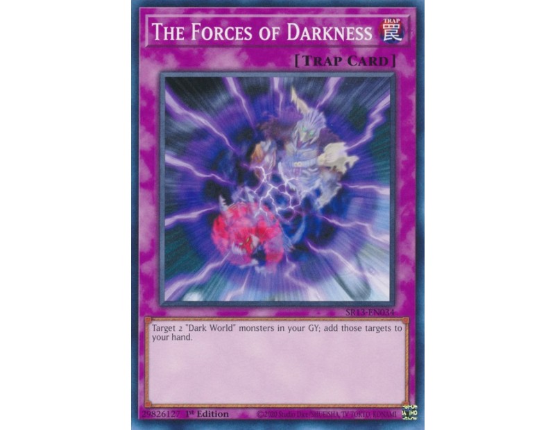 The Forces of Darkness (SR13-EN034) - 1st Edition