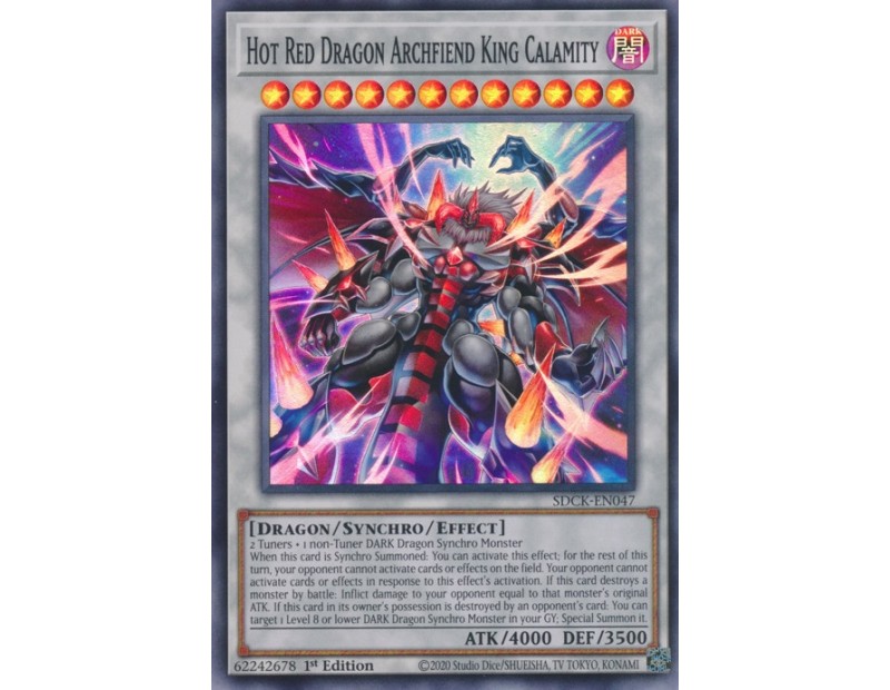 Hot Red Dragon Archfiend King Calamity (SDCK-EN047) - 1st Edition