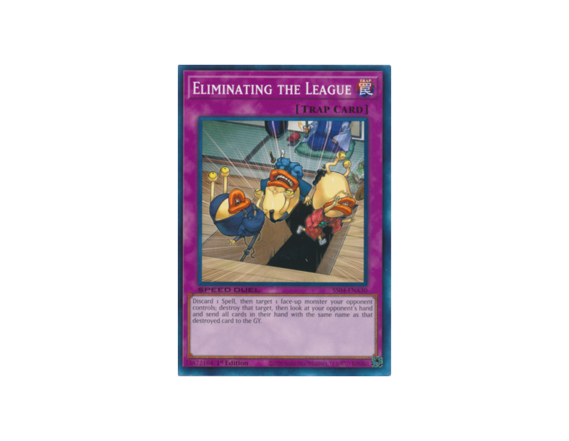 Eliminating the League (SS04-ENA30) - 1st Edition