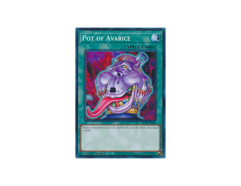 Pot of Avarice (SR10-EN031) - 1st Edition