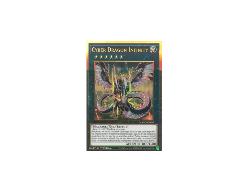 Cyber Dragon Infinity (MAGO-EN033) V.1 - 1st Edition