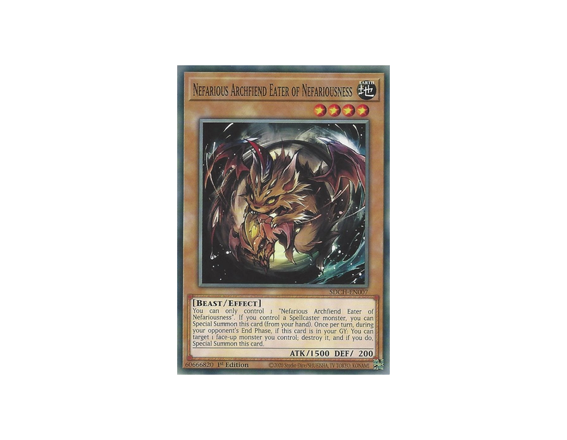 Nefarious Archfiend Eater of Nefariousness (SDCH-EN007) - 1st Edition