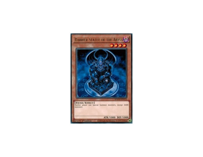 Barrier Statue of the Abyss (MAGO-EN111) - 1st Edition