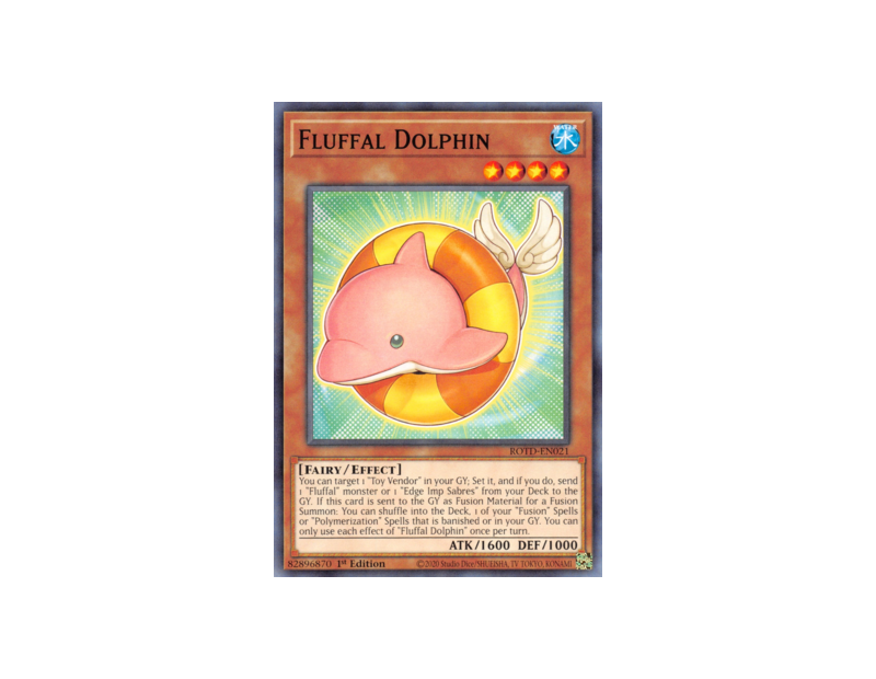 Fluffal Dolphin (ROTD-EN021) - 1st Edition