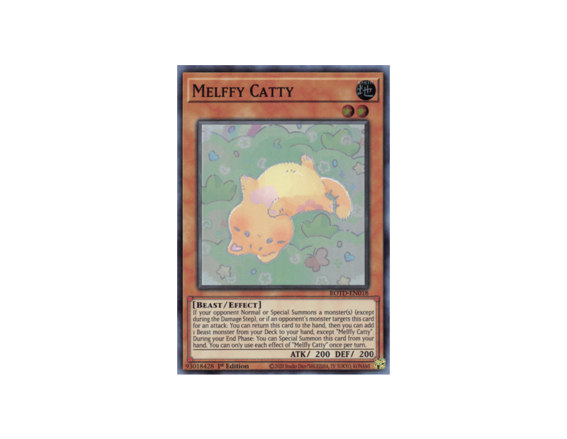 Melffy Catty (ROTD-EN018) - 1st Edition