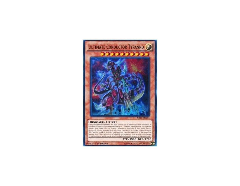 Ultimate Conductor Tyranno (SR04) - 1st Edition