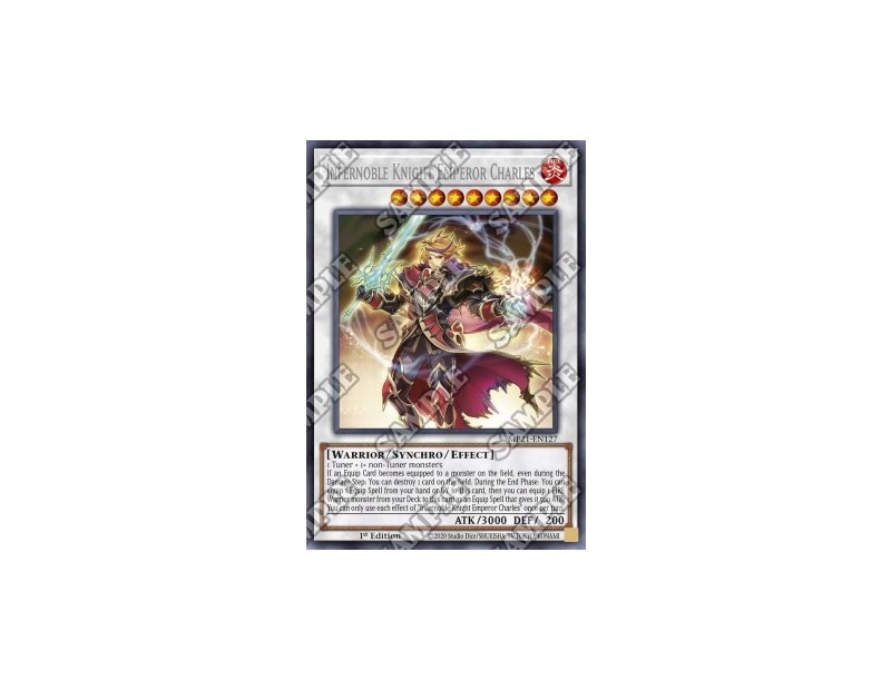 Infernoble Knight Emperor Charles (MP21-EN127) - 1st Edition