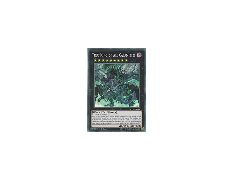 True King of All Calamities (MYFI-EN049) - 1st Edition