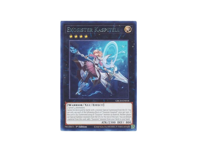 Exosister Kaspitell (GRCR-EN018) - 1st Edition