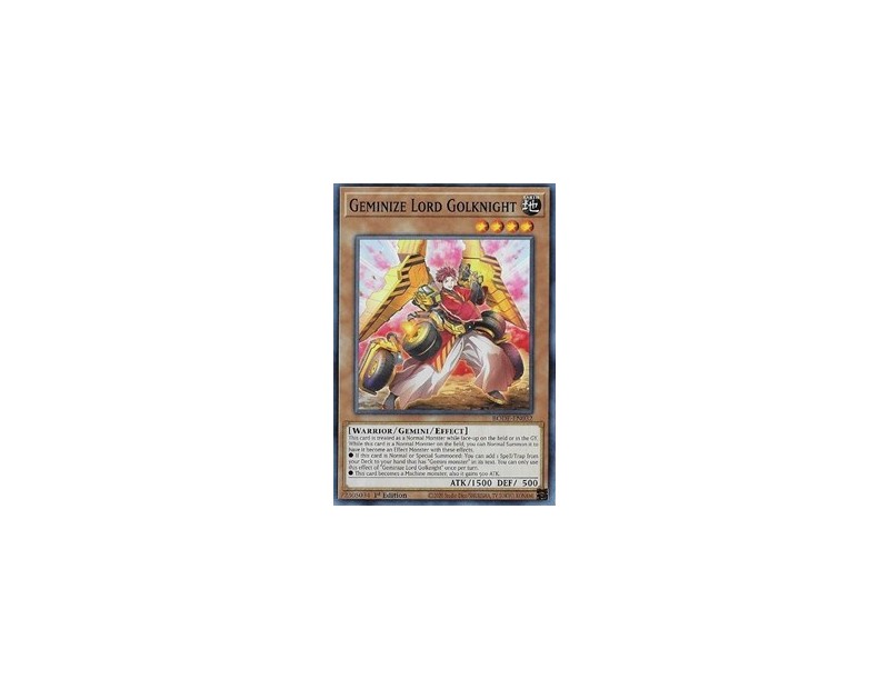 Geminize Lord Golknight (BODE-EN032) - 1st Edition